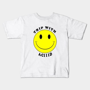 Trip with Acid Kids T-Shirt